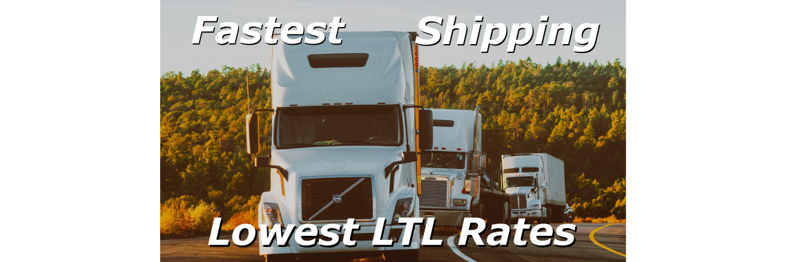 Fastest Shipping & Lowest LTL Rates